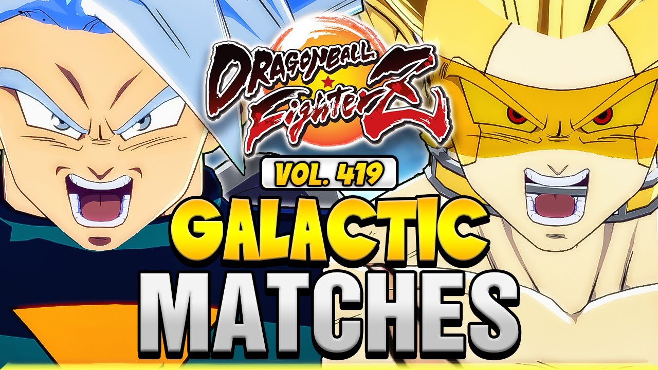 DBFZ 💥 GALACTIC MATCHES Vol. 419 💥 Dragon Ball FighterZ | UncleBardock + @lordoyamchaDB