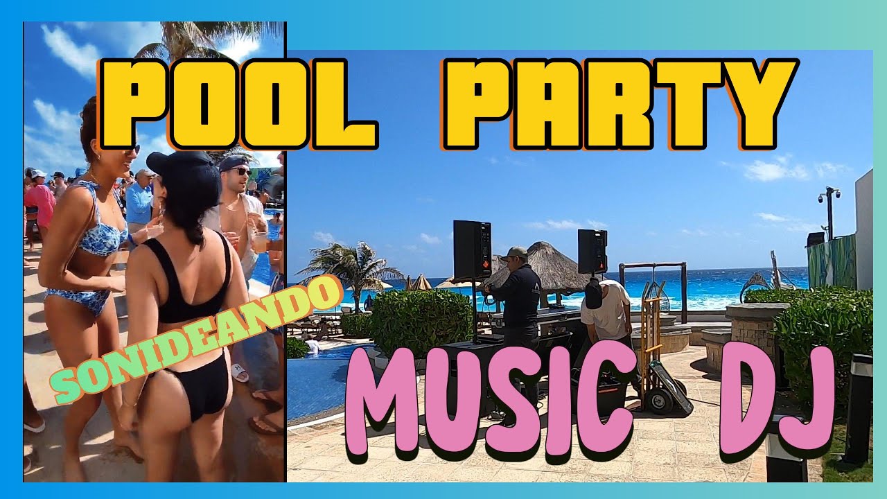 SONIDEANDO DJ POOL PARTY