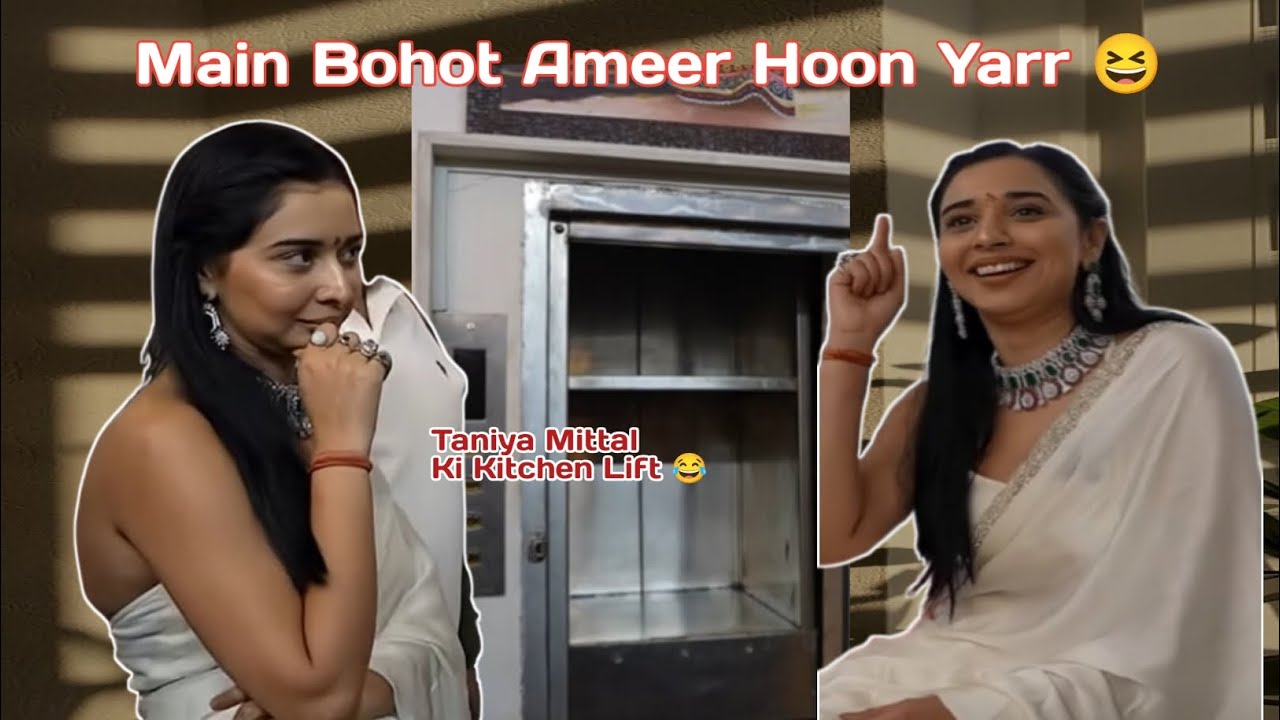 Taniya Mittal Ki Home Tour 😂| Taniya Mittal Ki Kitchen Lift| Main Bohot Ameer Hoon Yaar Taniya 🥹😂