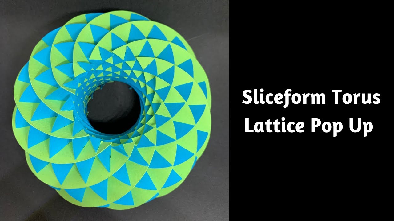 КАК СДЕЛАТЬ СТРУКТУРУ ТОРА SLICEFORM | ИСКУССТВО ВЫРЕЗКИ ИЗ БУМАГИ SLICEFORM | РАСКРЫВАЮЩАЯСЯ 3D-...