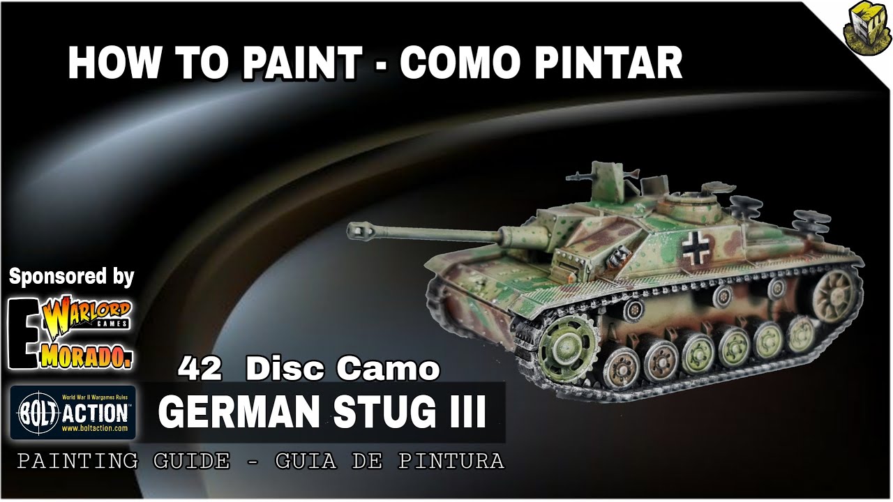 BOLT ACTION: ( GERMAN: STUG 3, DISC CAMO. FACIL ) Como pintar-HOW TO PAINT, ESPAÑOL LAT.