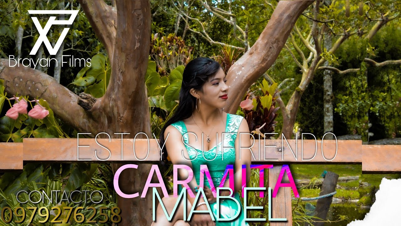 😔ESTOY SUFRIENDO//CARMITA MABEL//VIDEO OFICIAL🎬📽