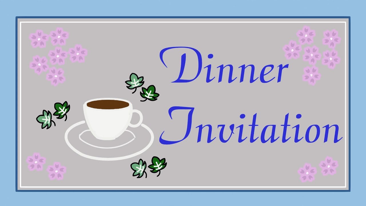 Dinner Invitation Card / Dinner invitation video / Come for dinner! / Come join me!