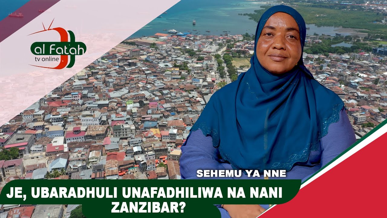JE, UBARADHULI UNAFADHILIWA NA NANI ZANZIBAR?