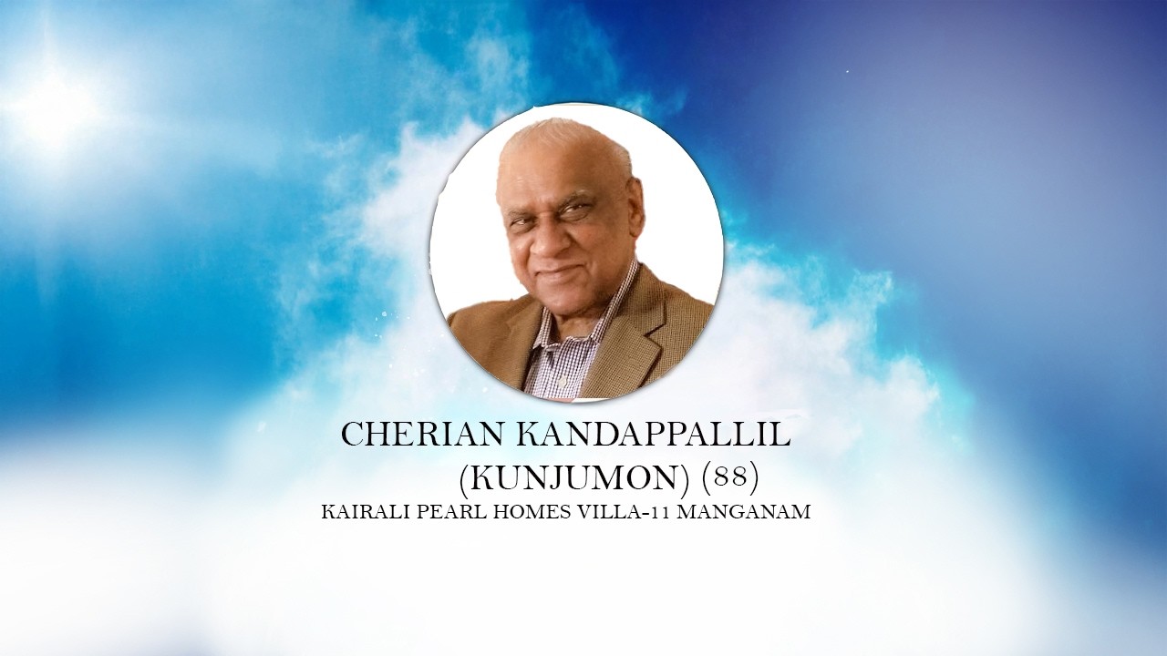 CHERIAN KANDAPPALLIL (KUNJUMON)