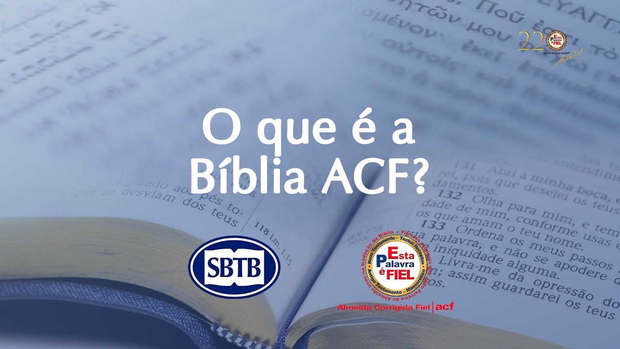 O que é a #Bíblia #ACF?