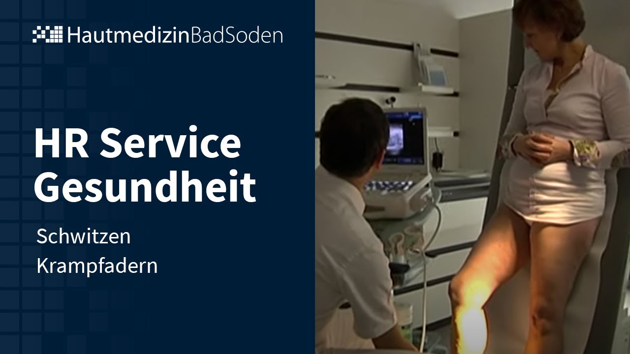 HR Service Gesundheit : Schwitzen und Krampfadern