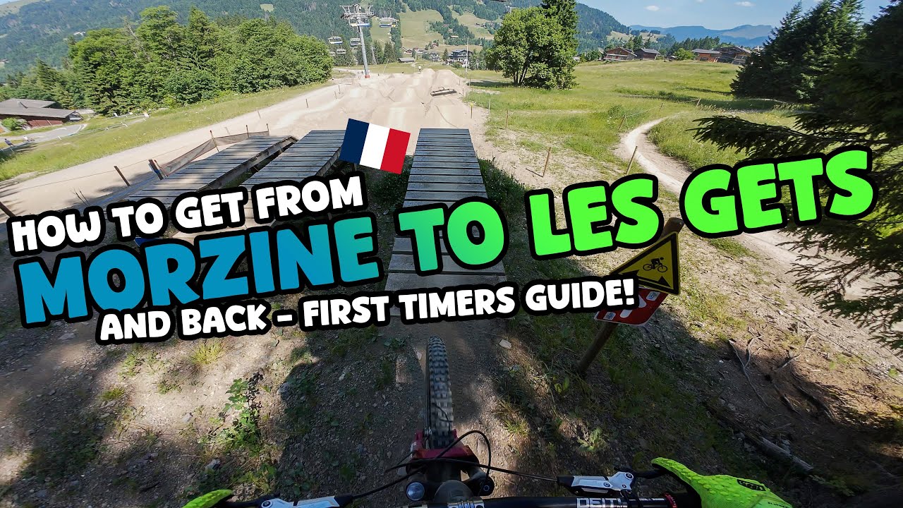Morzine to Les Gets (and back): Real-Time Route for First-Timers!