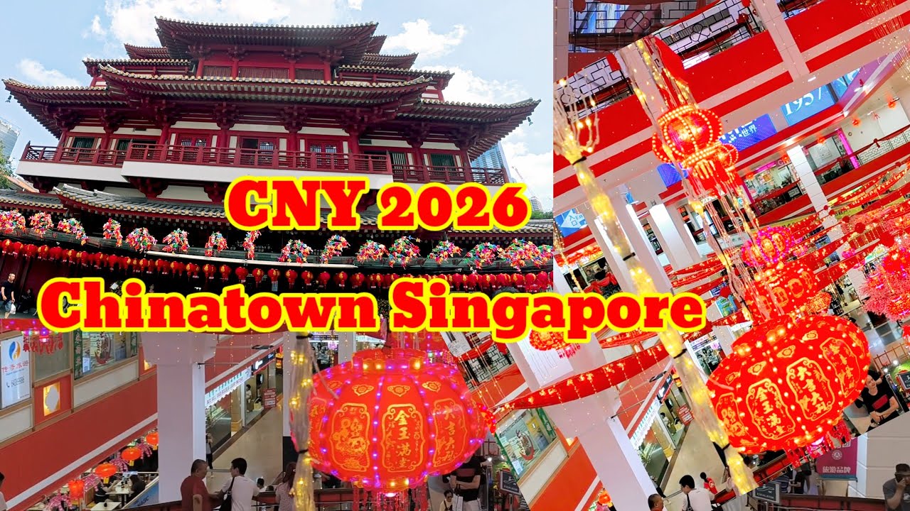 #part4 CNY 2026 Chinatown Singapore 