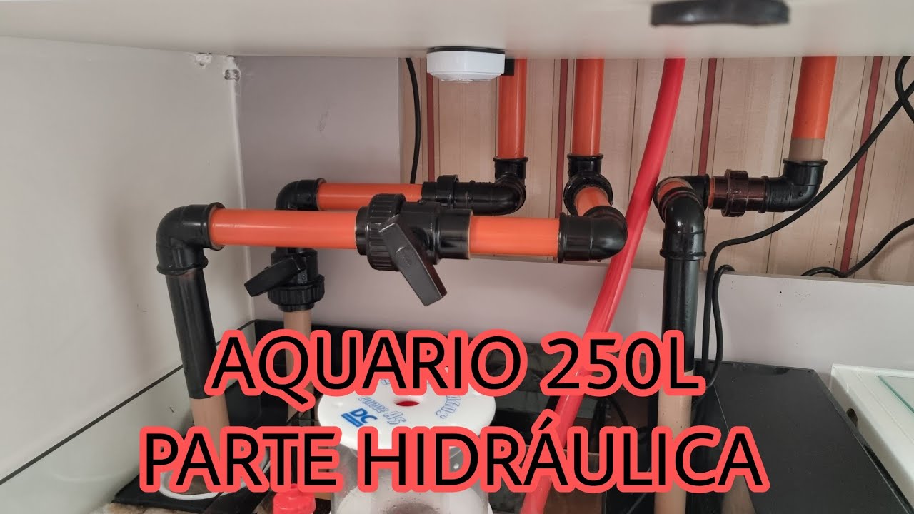 Projeto do aquário de 250L - Parte hidráulica