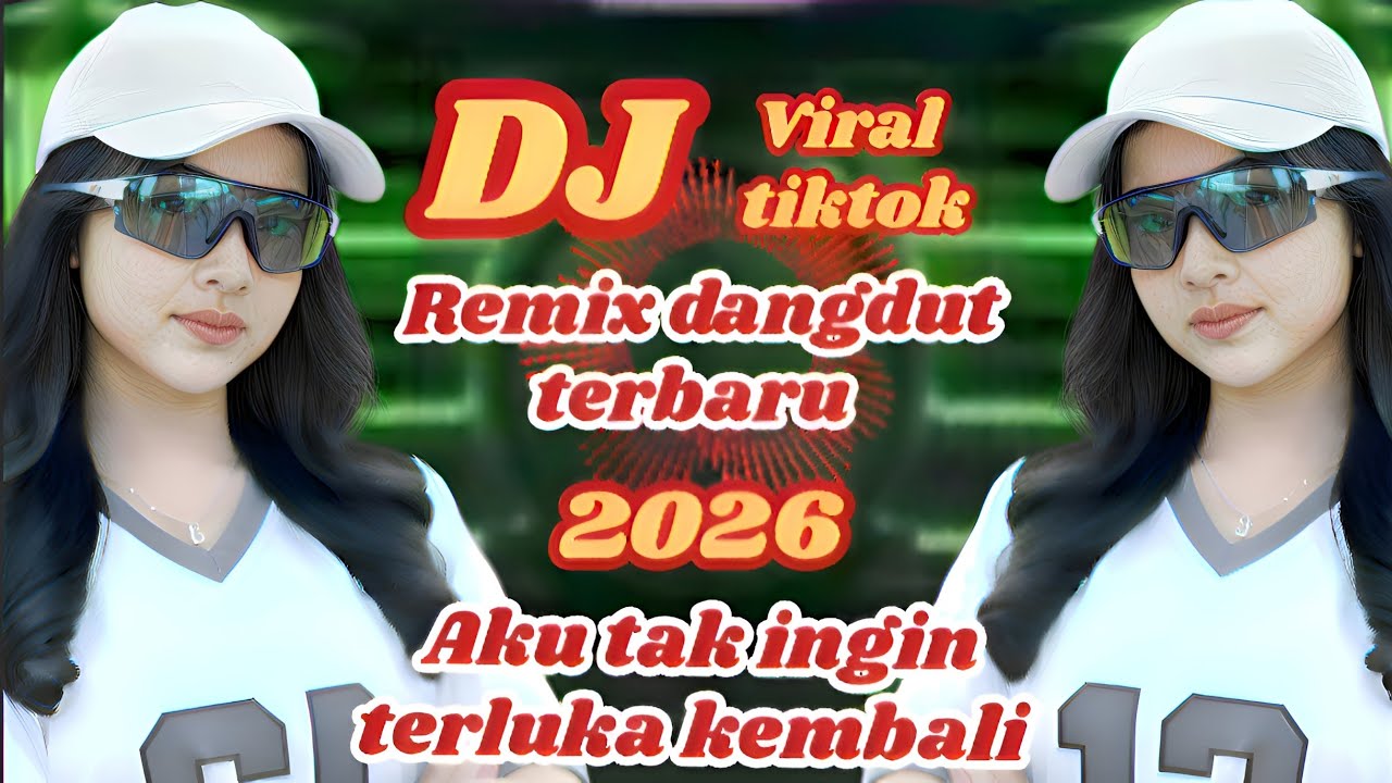 DJ Dangdut Viral TikTok –  Aku tak ingin terluka kembali  -(Remix Terbaru 2026)