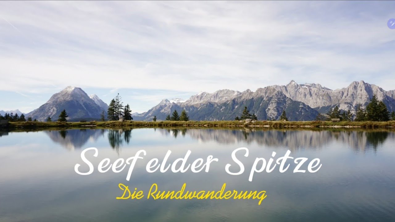 Seefelder Spitze Rundwanderung #Vlog07