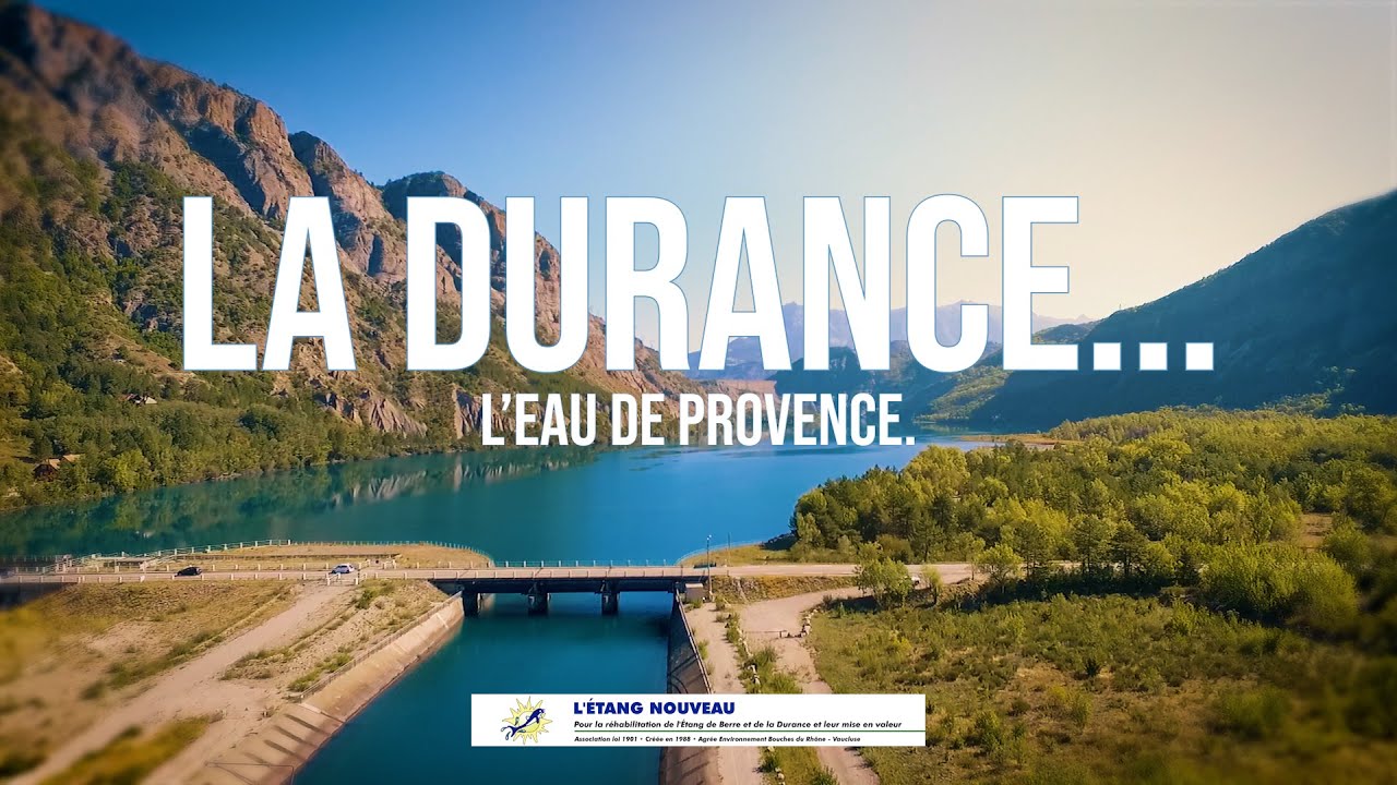 LA DURANCE - ASSOCIATION - MINI DOCUMENTAIRE