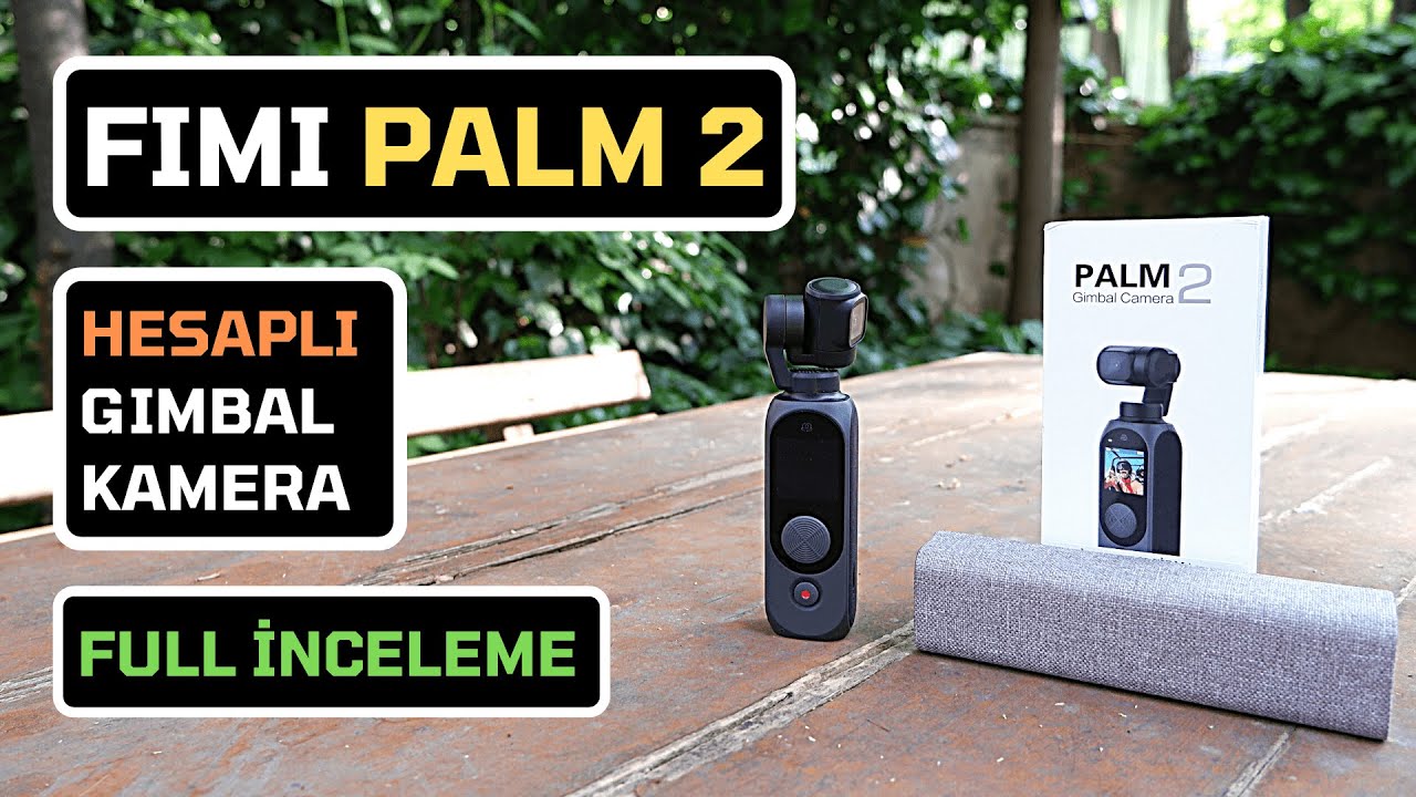 FIMI PALM 2 | Hesaplı Pocket Gimbal Kamera - Full İnceleme ve Test