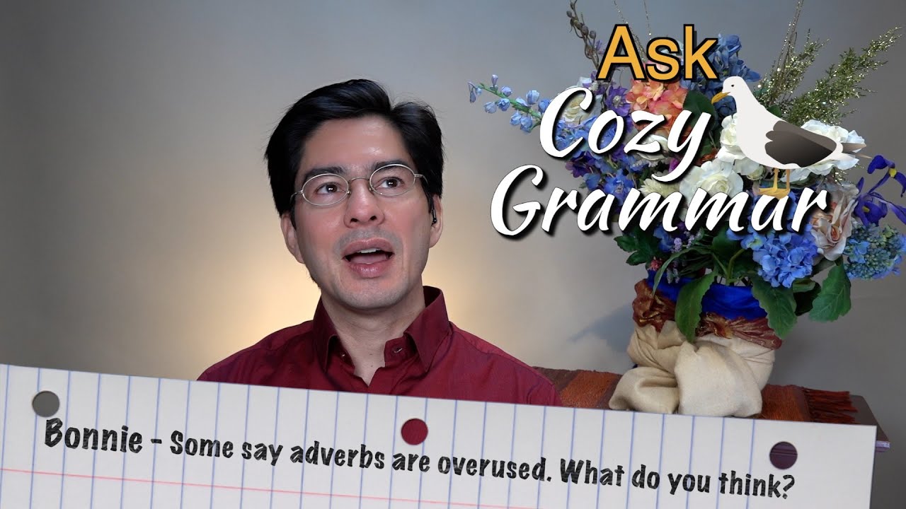 Are Adverbs Overused?