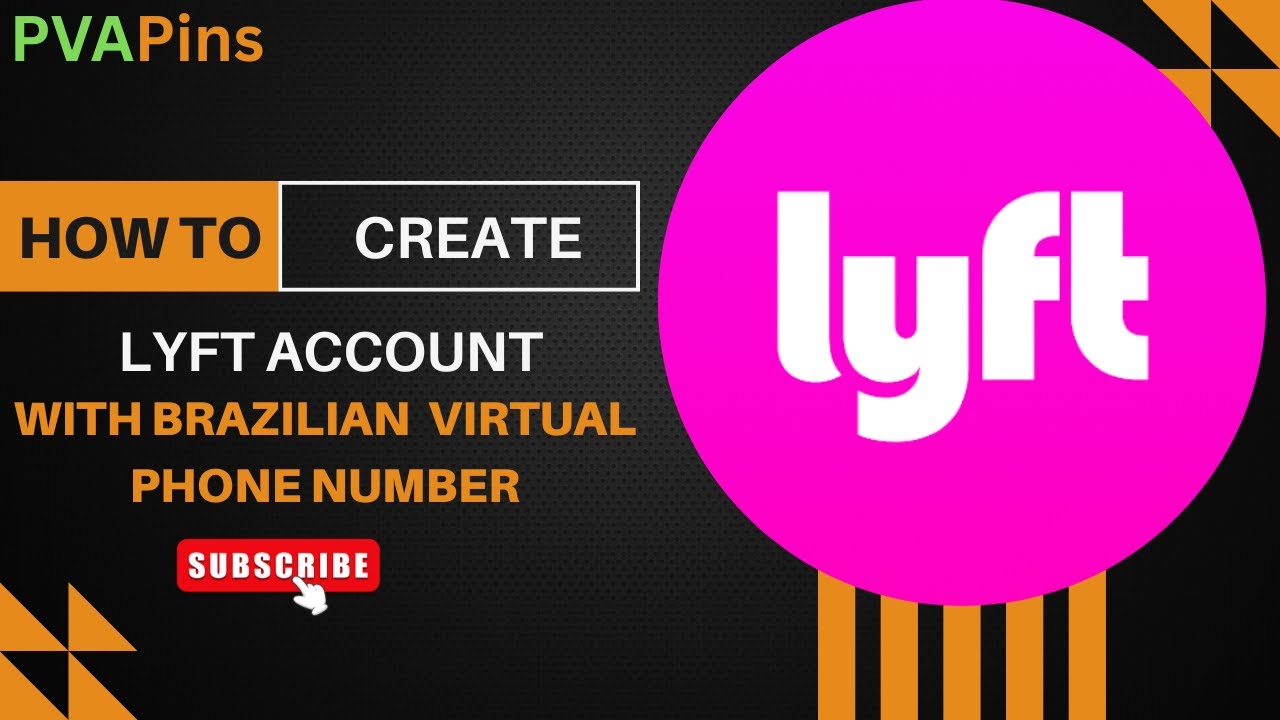 How to Create a Lyft Account with Brazilian Virtual Phone Number