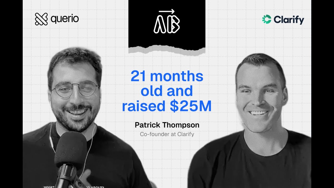 A to B with Patrick from Clarify.ai