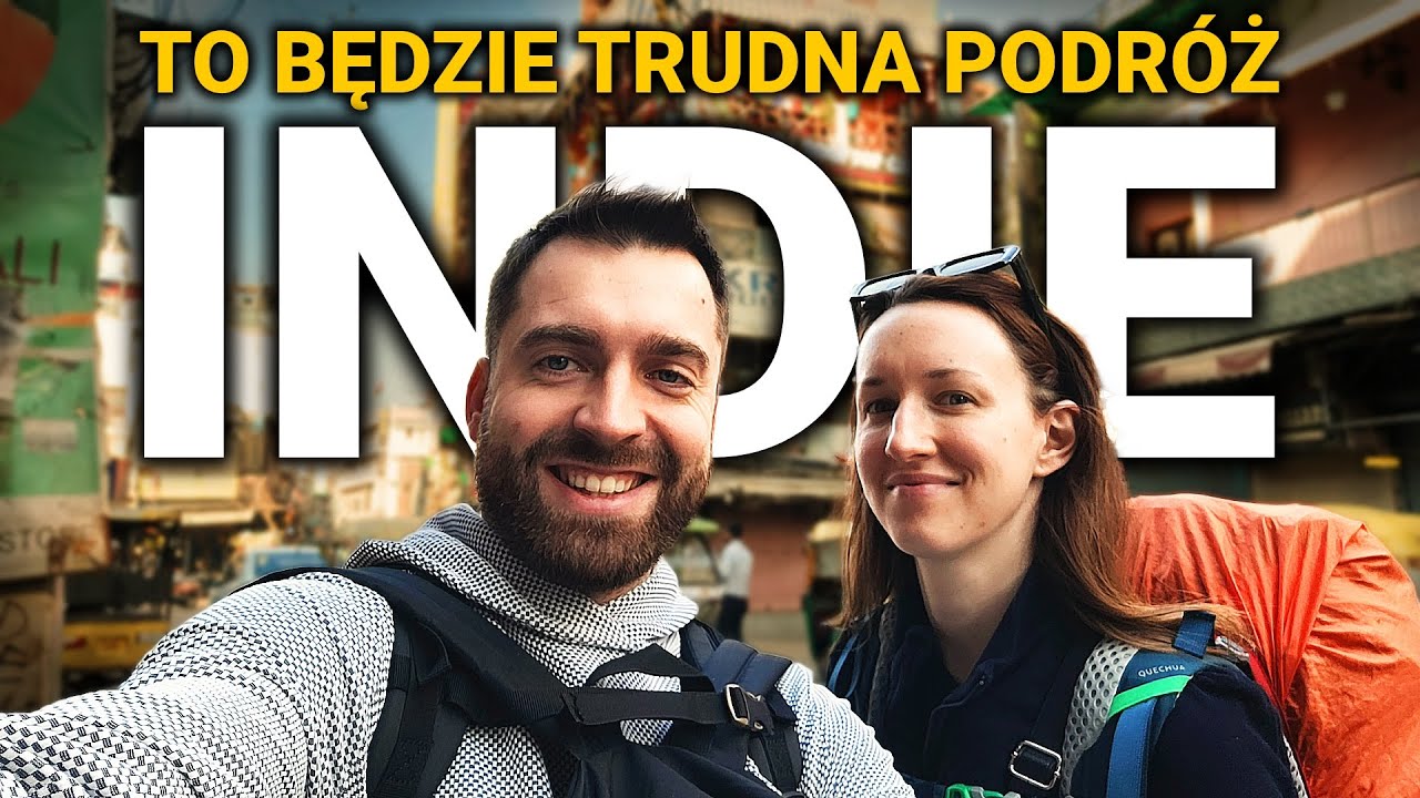 Chaos w Delhi i Nasze Pierwsze Wrażenia | INDIE