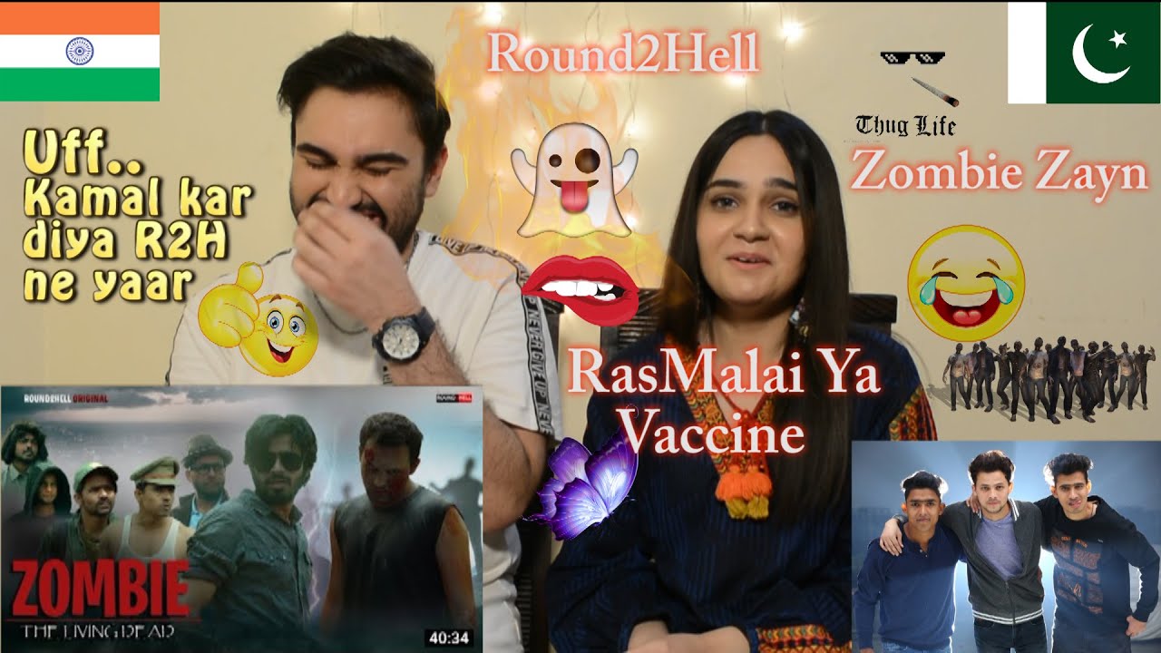Pakistani react to Latest ZOMBIE The Living Dead, Round2Hell, R2H, Zayn Nazim Wasim, Desi H&D Reacts