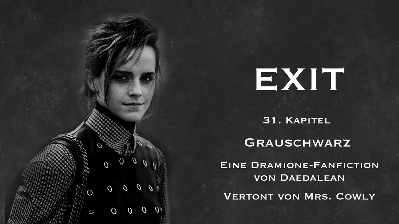 Grauschwarz | 32/39 | EXIT | Daedaleans Dramione Fanfiction | War-AU