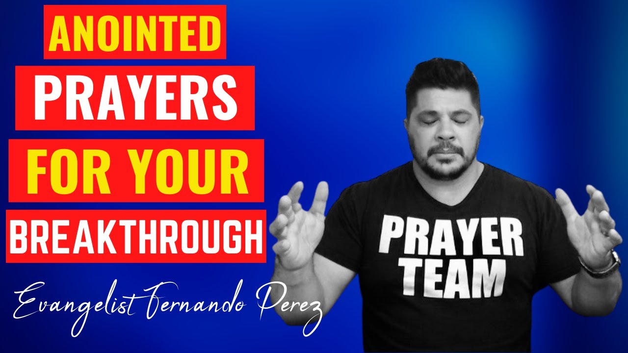 ( ALL NIGHT PRAYER ) Anointed Prayers For Your Breakthrough With Evangelist Fernando Perez