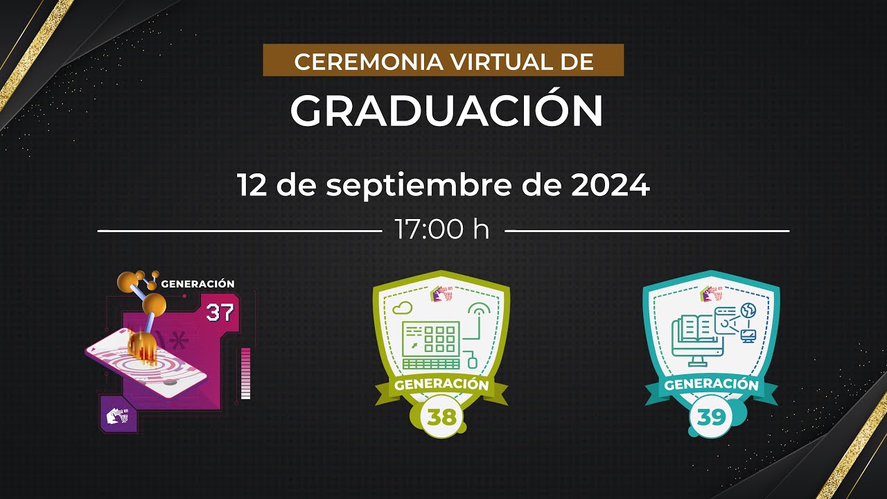 G37, G38 y G39 Ceremonia virtual de graduación PL-SEP