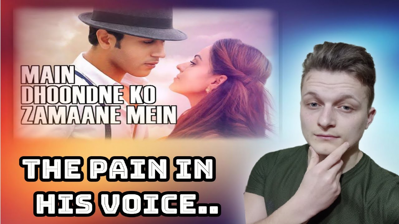 Main Dhoondne Ko Zamaane Mein | Foreigner Reaction | Arijit Singh
