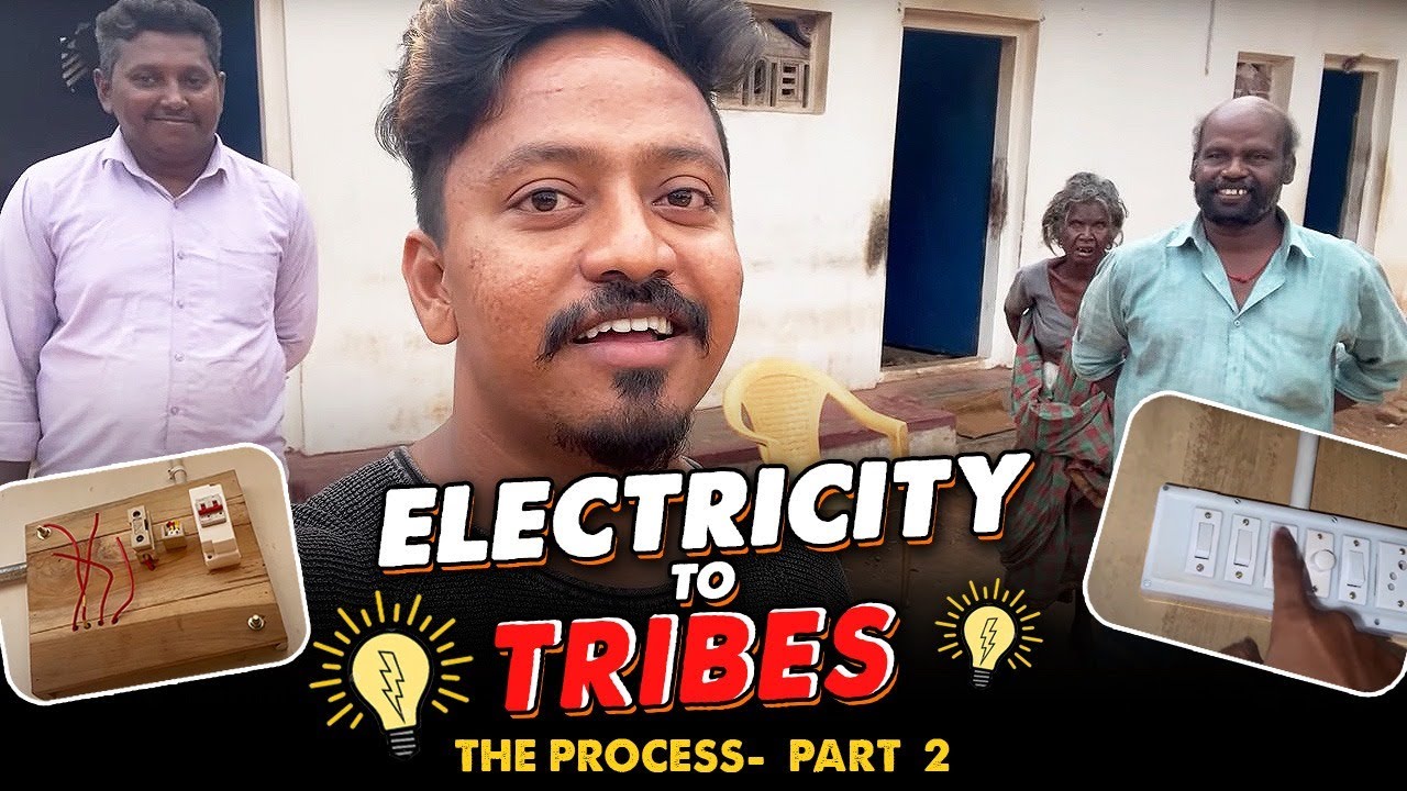 Electricity to tribe | Part 2
