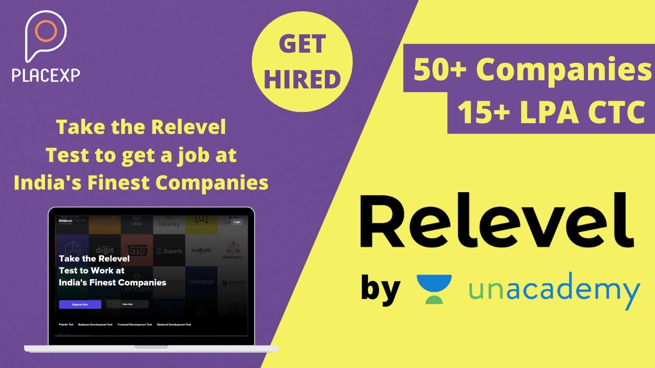 RELEVEL by UNACADEMY | Best way to get a job at 5 of India&rsquo;s Top Unicorns | PlaceXP