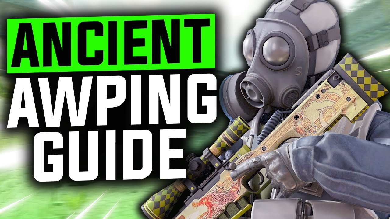 How to Awp on Ancient (Positioning, Openings, Picks, & MORE)