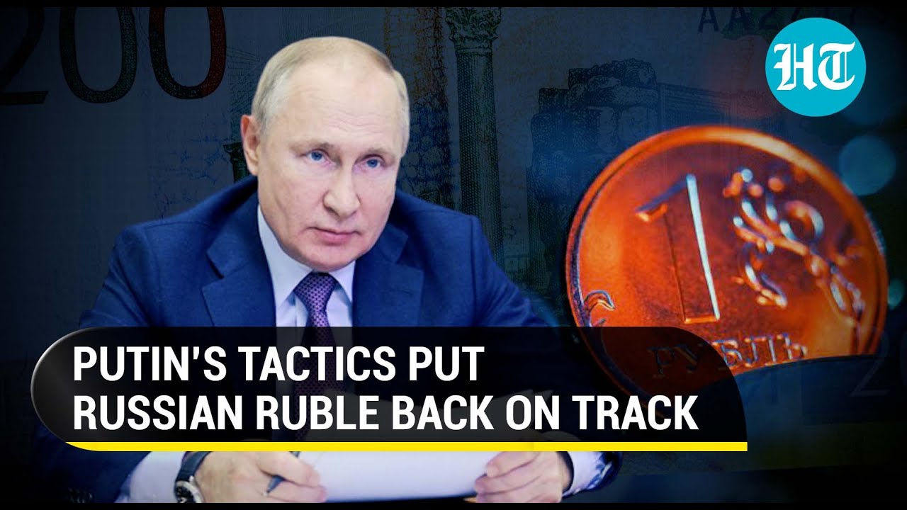 How Russian Ruble bounced back to pre-Ukraine war levels amid sanctions by West | Explained