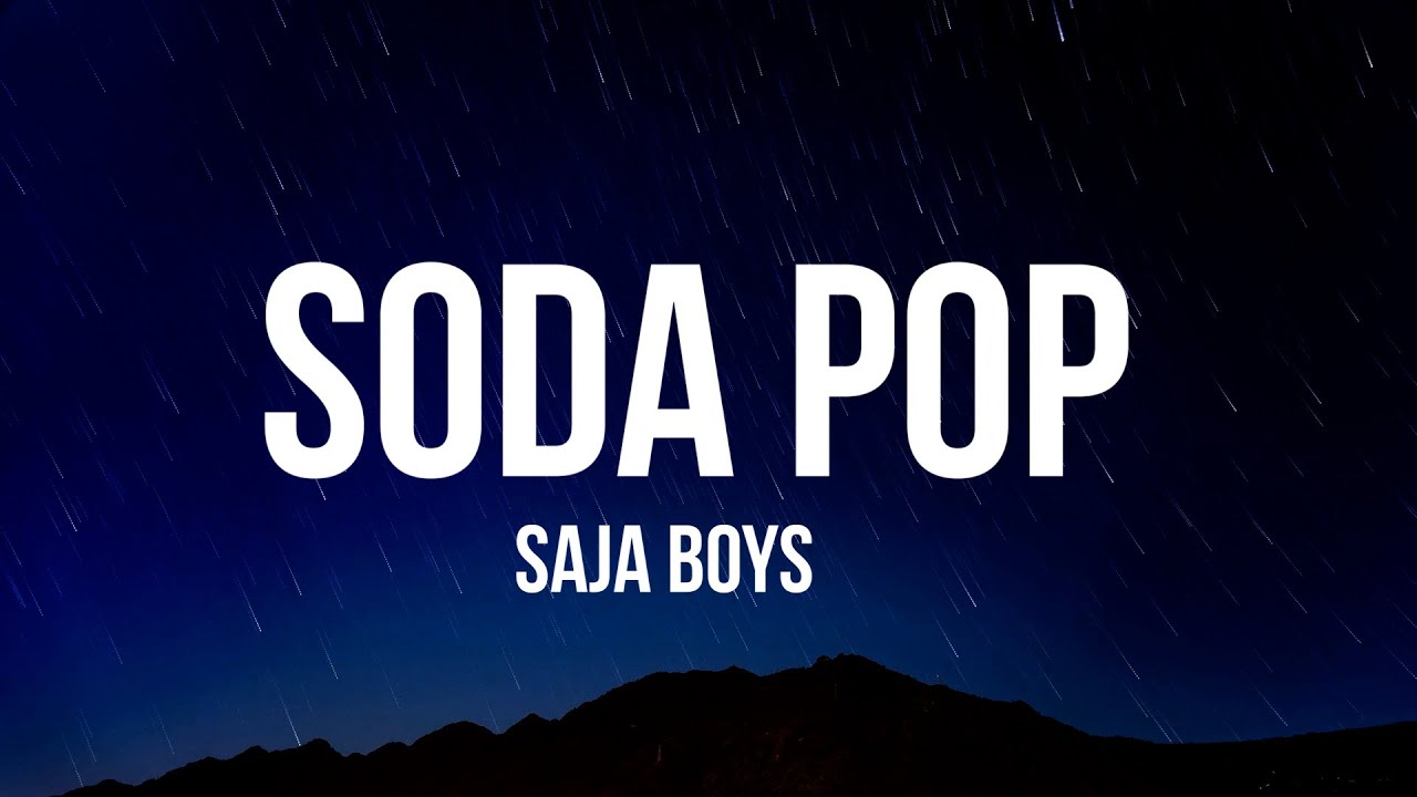 Soda Pop – Saja Boys | Lyrics 🌌