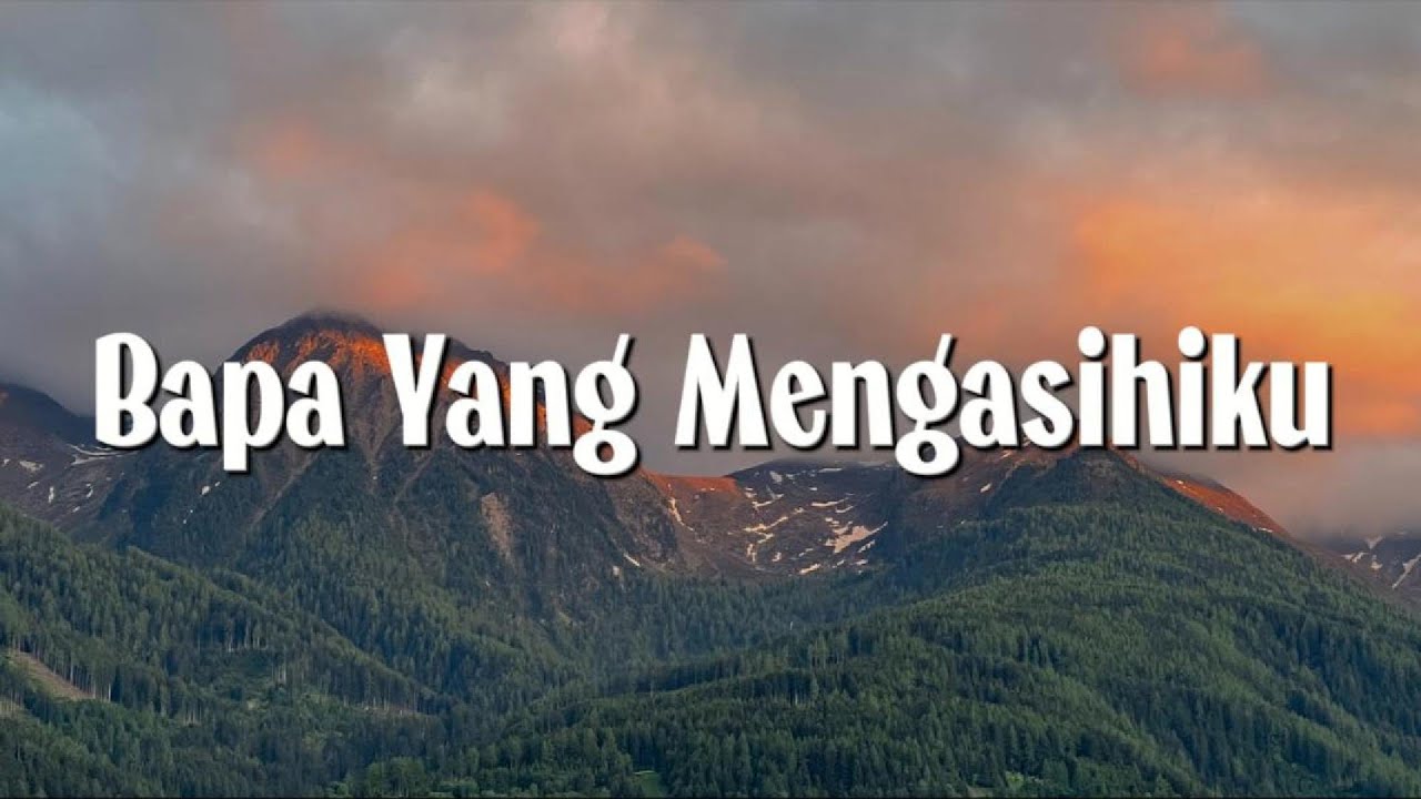 Regina Pangkerego - Bapa Yang Mengasihiku (Lirik)