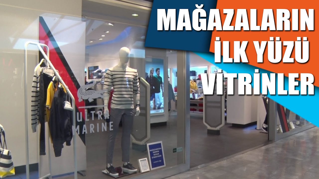 Mağazaların ilk yüzü vitrinler