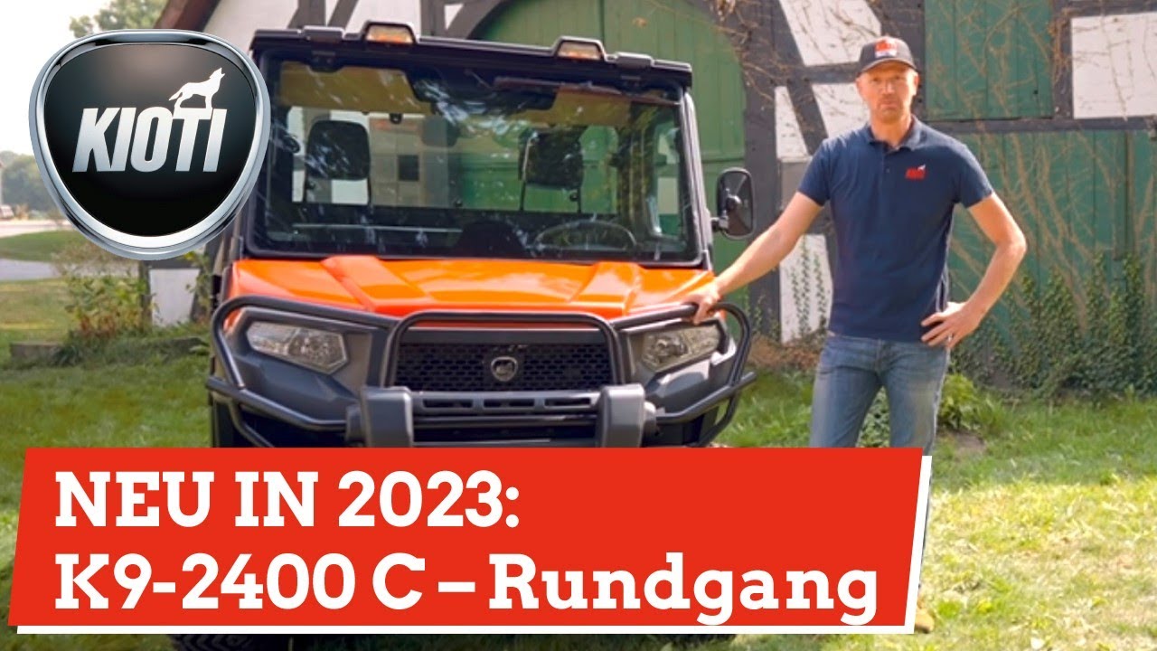 KIOTI K9-2400C-UTV mit vollintegrierter Kabine - NEU in 2023: Ein Rundgang
