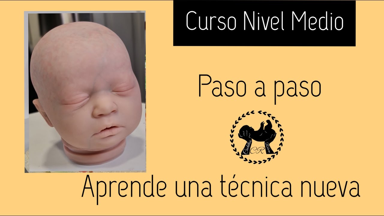Curso Bebé Reborn /// Nivel Medio /// Undécimo y duodécimo paso.