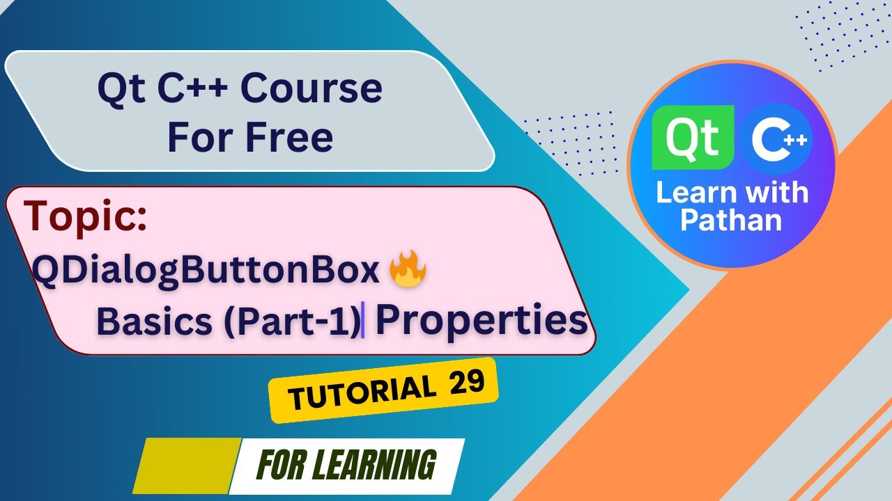 QDialogButtonBox Part-1 🔥 | Dialog Buttons in Qt C++ | Basics @Learnwithpathan-1987
