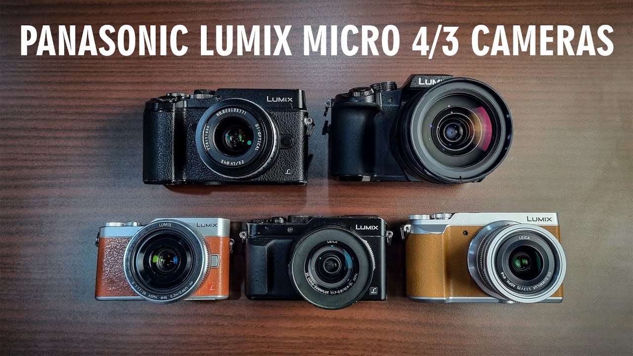 Comparing All of My Micro Four Thirds Panasonic Lumix Cameras