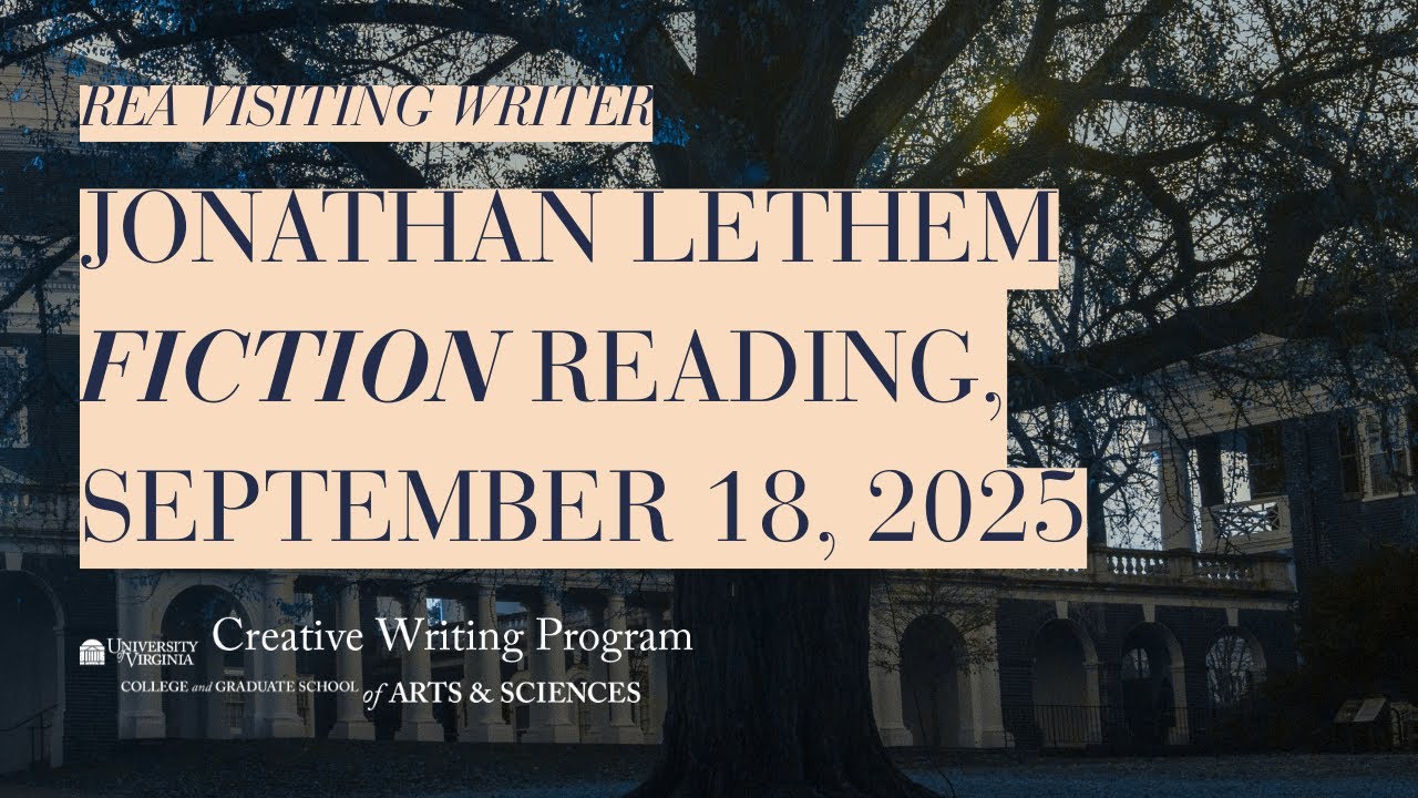 Rea Visiting Writer Jonathan Lethem Fiction Reading