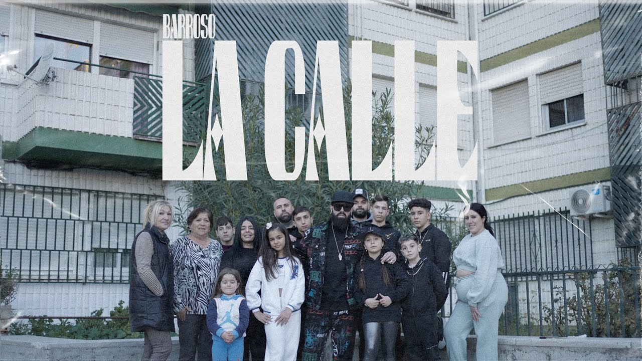La Calle - Barroso (V&iacute;deo Oficial)