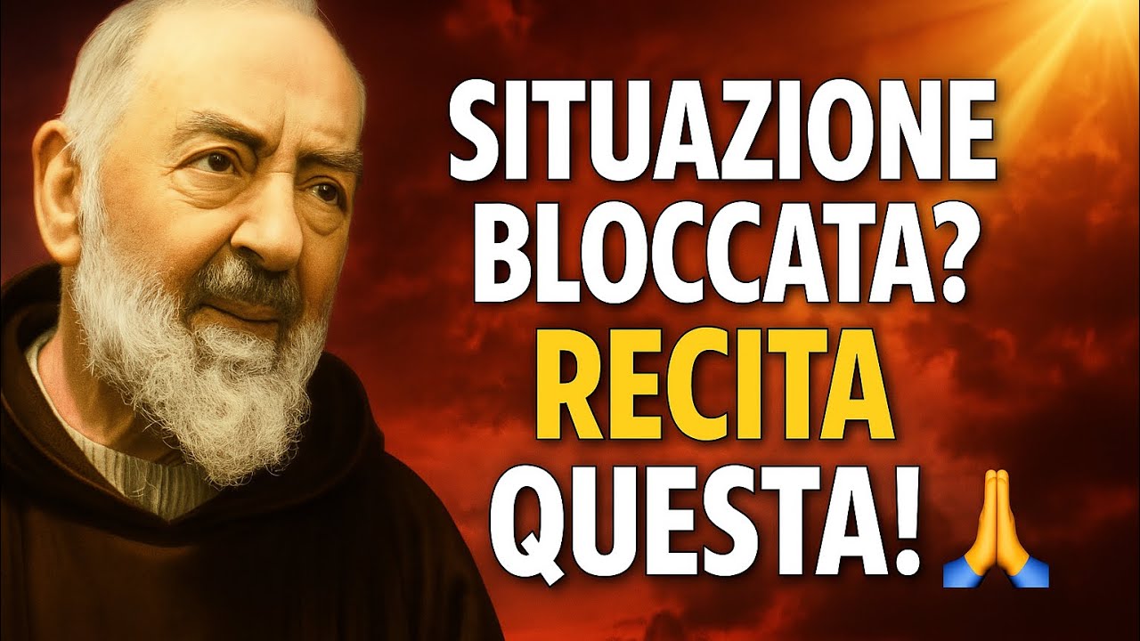 🌟 Preghiera Miracolosa di Padre Pio per Sbloccare Situazioni Impossibili 🙏🏼