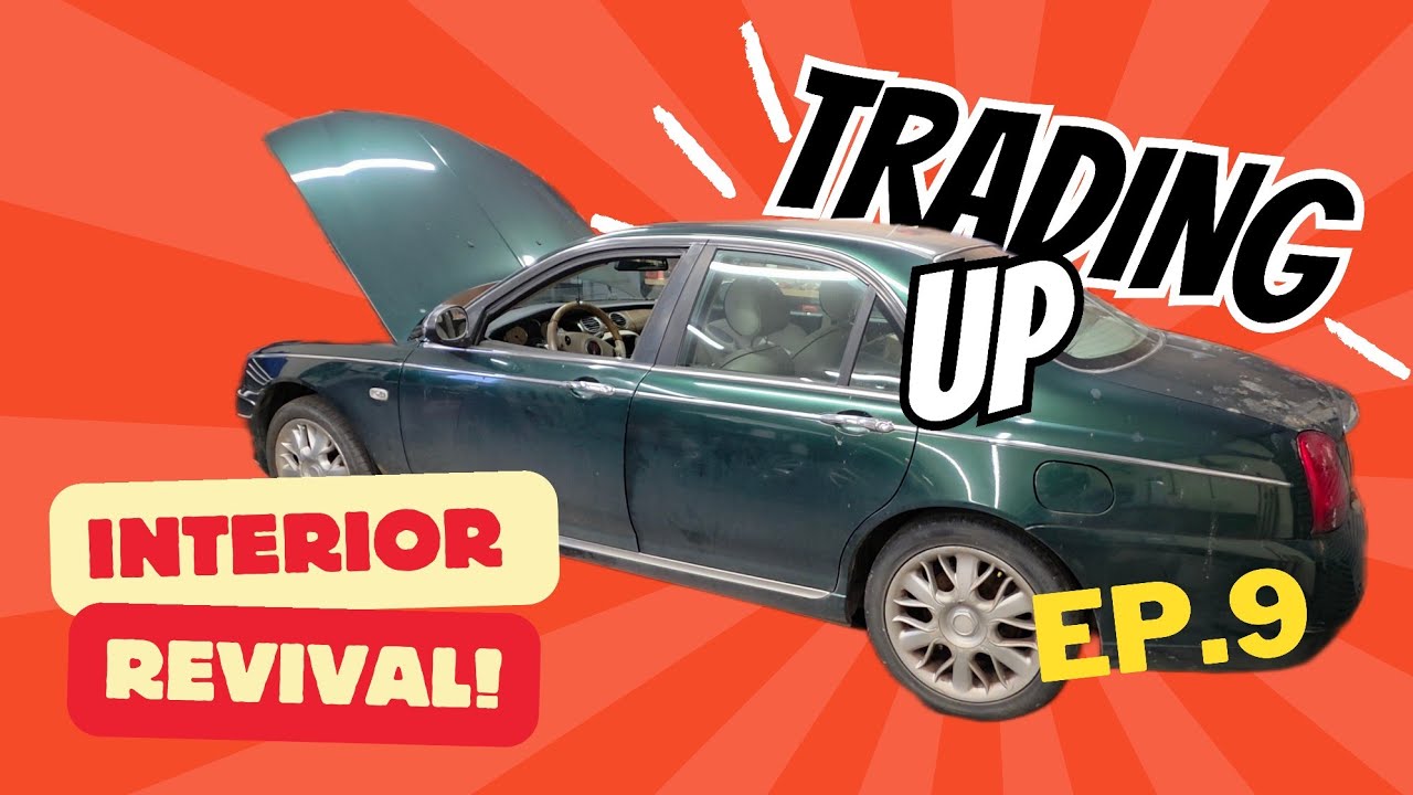 Обновление интерьера Rover 75 — версия Trading Up MG/Rover (Эпизод 9)