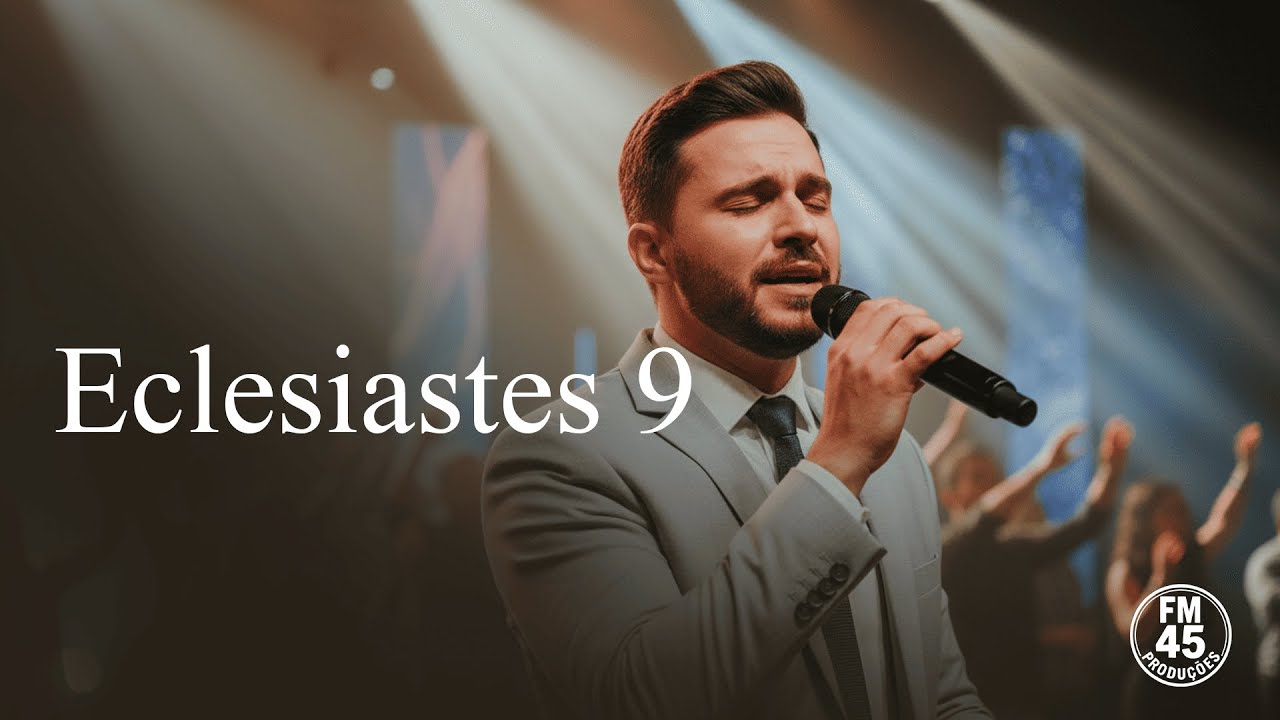 Eclesiastes 9 - Mike e Anna Júlia