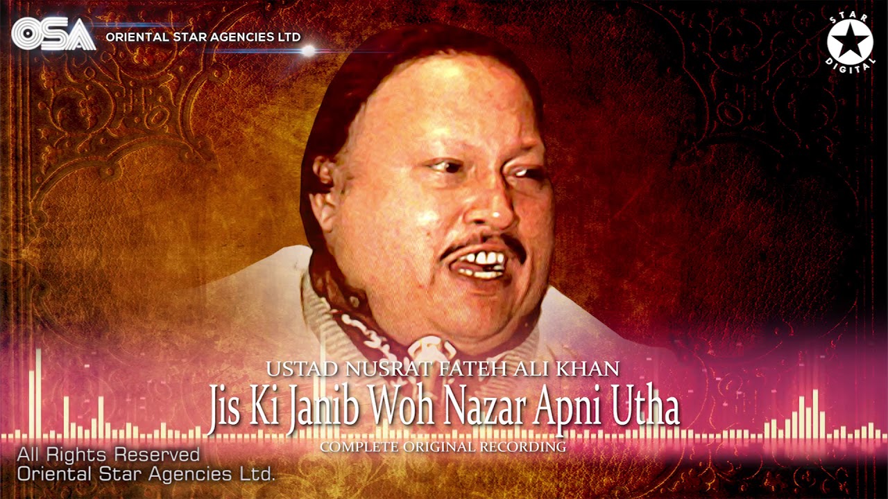 Jis Ki Janib Woh Nazar Apni Utha | Ustad Nusrat Fateh Ali Khan | OSA Worldwide