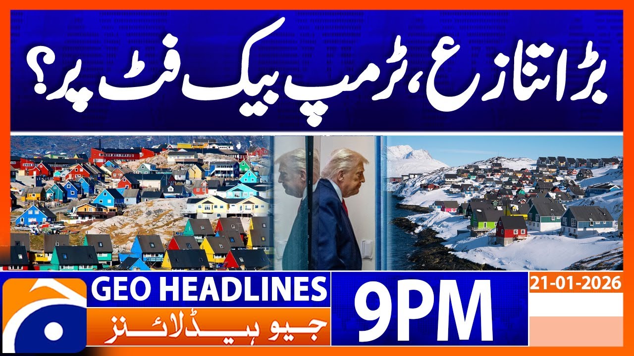 Geo News Headlines 9 PM | 21st January 2026