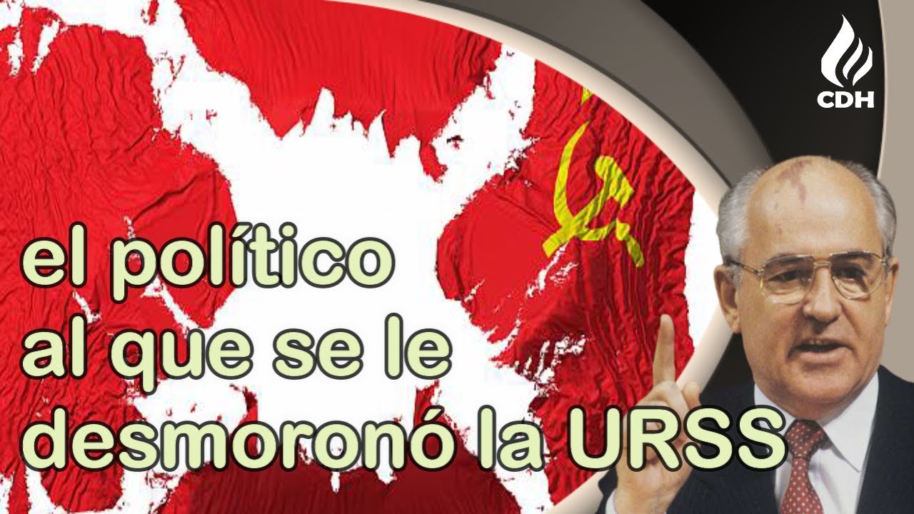 Mijaíl Gorbachov💥 El FIN de la UNIÓN SOVIÉTICA