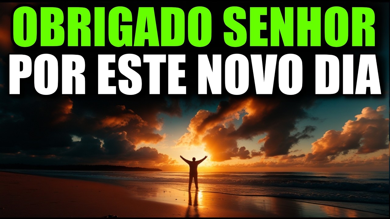 Oração da Manhã: Entregue o seu dia a Deus com Propósito e Fé ☀️🙏