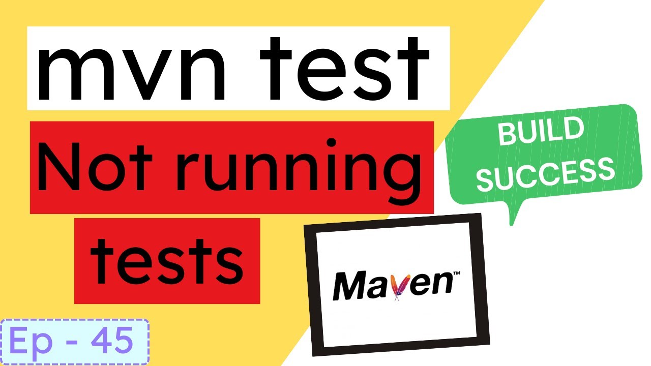 mvn test does not trigger the execution of tests, but shows 'BUILD SUCCESS' | No tests are executed