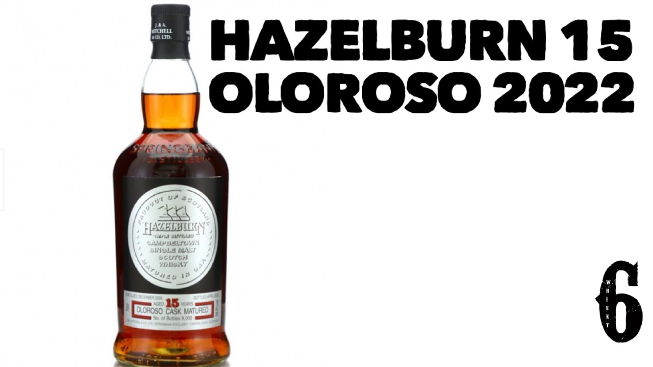 Hazelburn 15 2022