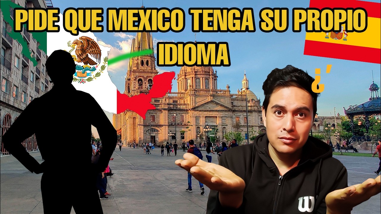 😬PIDE QUE MEXICO TENGA SU PROPIO IDOMA, mexicano reacciona a España extranjero reaccion